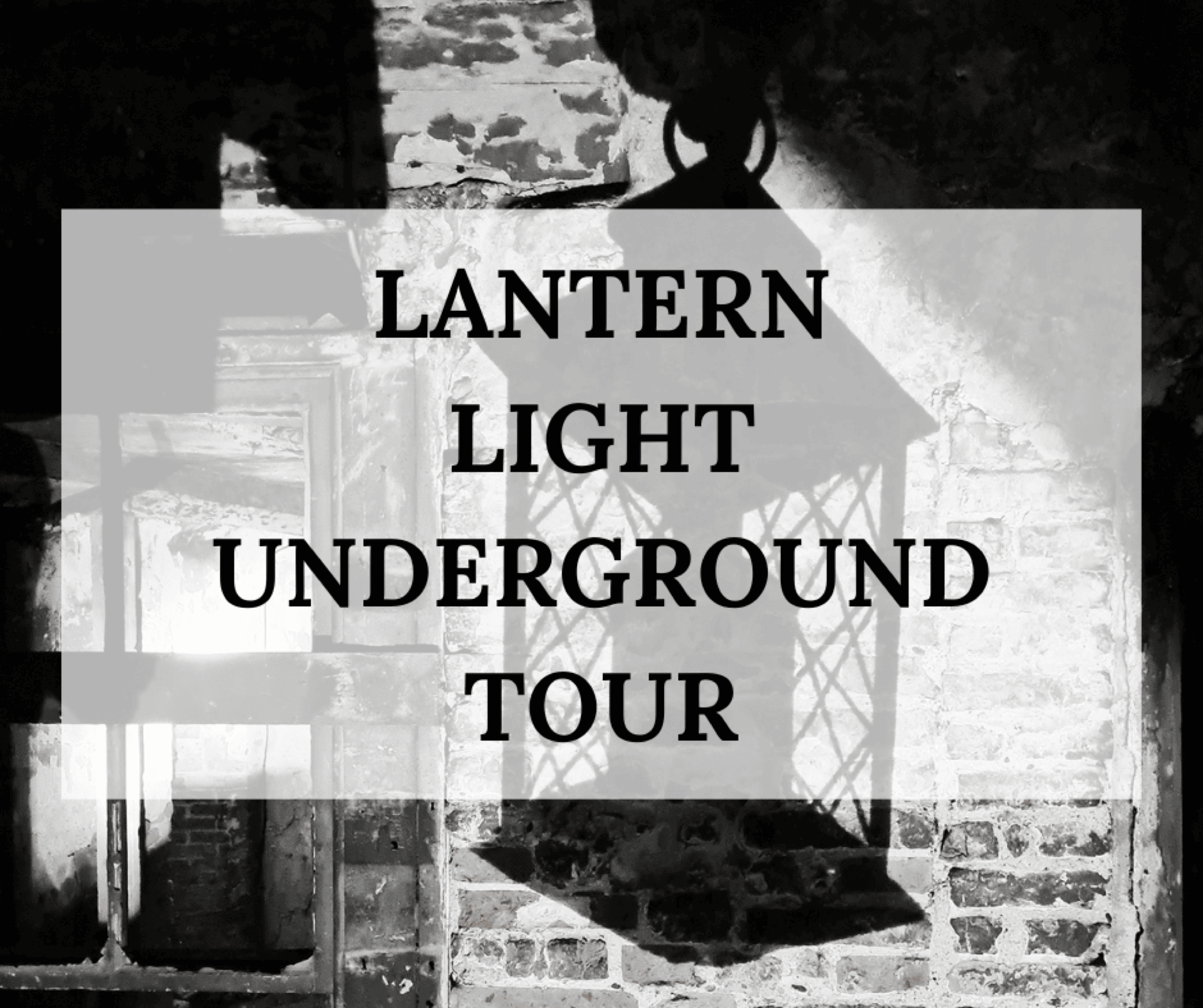 lantern light underground tour norwich